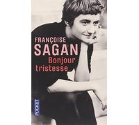Bonjour Tristesse (French Edition) by Sagan, Francoise (2010) Mass Market Paperback