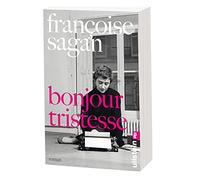 Bonjour tristesse: Roman