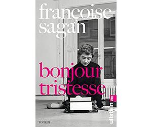Bonjour tristesse: Roman