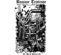 Bonjour Tristesse - The World Without Us [Vinyl Lp] Colored Vinyl, White