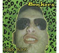 Bonkers - Bonk Rock