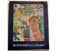 Bonnard at Le Bosquet