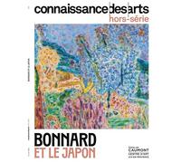 Bonnard et le japon - Collectif - Connaissance Des Arts Revue - broché - Revue