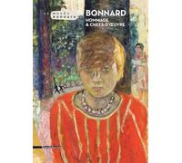 Bonnard : Hommages et chefs-d'oeuvre