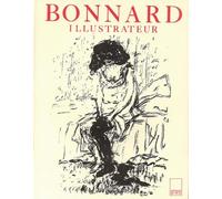 Bonnard illustrateur: Catalogue raisonné