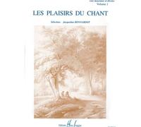 Bonnardot Jacqueline - Les Plaisirs Du Chant Vol.1 - Voix Elevee Ou Moyenne, Piano