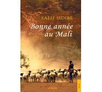 Bonne année au Mali - Salif Sidibe - Jets D'encre - broché - Récit