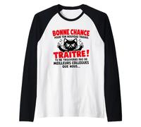 Bonne Chance Nouveau Travail Collègue Humour Pot de départ Manche Raglan