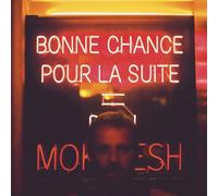 Bonne Chance pour la Suite