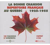 Bonne chanson - Répertoire français au Québec 1925 1955 CD