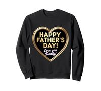 Bonne fête des pères, je t'aime, papa, papa, fils, fille Sweatshirt