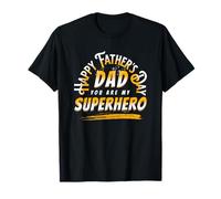 Bonne fête des pères, papa, tu es mon super héros T-Shirt