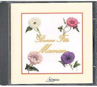 Compilation - Bonne Fete Maman