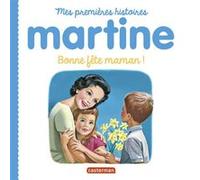 Bonne fête maman ! Gilbert Delahaye (Auteur), Marcel Marlier (Illustration)