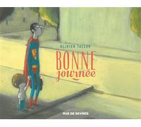 Bonne journee - Olivier Tallec - Rue De Sevres - cartonné - Bande dessinée