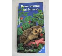 Bonne journée petit hérisson