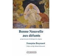 Bonne nouvelle aux défunts