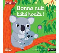 Bonne nuit bébé koala ! - Livre d'éveil animé pour les bébés dès 1 an
