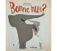 Bonne nuit ? Etienne Archambault (Auteur), Stéphane Nicolet (Illustration)