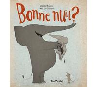 Bonne nuit ? - Etienne Archambault - Tom Poche - broché - Contes et légendes jeunesse