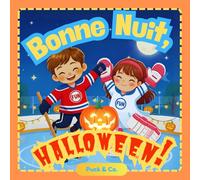 Bonne Nuit, Halloween!: Le palet hanté - Une histoire douce pour les jeunes joueurs de hockey