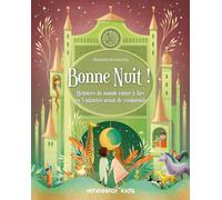 Bonne nuit ! - Histoires du monde entier à lire en 5 minutes avant de s¿endormir