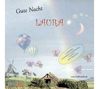 Bonne nuit LAURA - 3 histoires personnalisées sur CD, racontées avec « LAURA » dans le rôle principal / Un jeu audio de bonne nuit de type particulier ! / Avec sa propre diligence à l'arrière de la couverture / Également possible avec n'importe quel autre prénom ! Fabrication spéciale pour le client