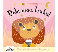 Bonne nuit lion Le livre de la lampe de poche de Joshua George (Buch auf Polnisch)