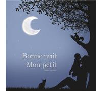 Bonne nuit mon petit