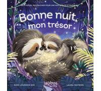 Bonne nuit, mon trésor - Petit rituel du coucher pour une nuit douce et paisible - Kim Sumi Loundon - Piktos Jeunesse - cartonné - Album jeunesse