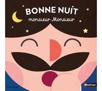 Bonne nuit monsieur Monsieur - Livre à toucher - Dès 2 ans