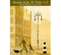 Bonne nuit, monsieur tom - Deuxième partie