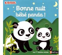 Bonne nuit petit panda ! - Livre animé - Kididoc dès 1 an