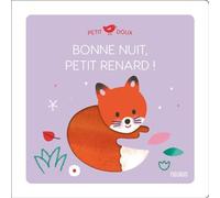 Mélisande Luthringer – Bonne nuit, petit renard ! – Album éveil dès la naissance – Cartonné