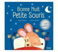 Magali Mialaret – Bonne nuit petite souris – Album jeunesse – Cartonné