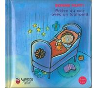 Bonne Nuit ! - Prière Du Soir Avec Un Tout-Petit