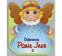 Bonne nuit, Seigneur Jésus