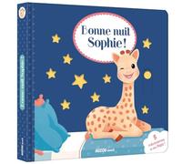 Bonne nuit Sophie ! : Avec 5 mécanismes et des flaps !