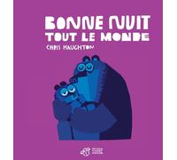 Bonne nuit tout le monde