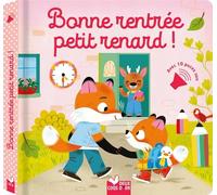 Bonne rentrée, petit renard ! - livre sonore