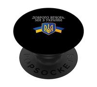 Bonne soirée, Nous Sommes d'Ukraine | Fiers Ukrainiens PopSockets PopGrip Adhésif