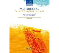Bonneau P. - Caprice En Forme De Valse - Saxophone Seul
