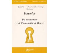 Bonnefoy - Du Mouvement Et De L'immobilité De Douve
