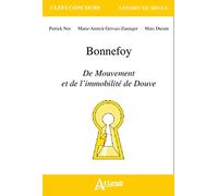 Bonnefoy - Du mouvement et de l'immobilité de Douve