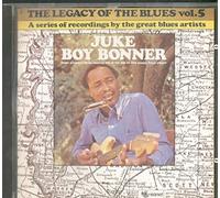 Bonner, Juke Boy - Legacy of The Blues, Vol. 5