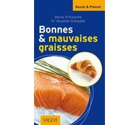 Bonnes Et Mauvaises Graisses