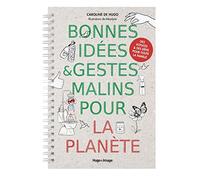 Bonnes Idées Et Gestes Malins Pour La Planète