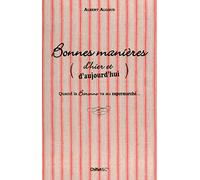 Bonnes manières d'hier et d'aujourd'hui, quand labaronne va au supermarché