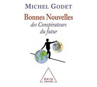 Bonnes Nouvelles Des Conspirateurs Du Futur