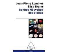 Jean-Pierre Luminet – Bonnes nouvelles des étoiles – Poche